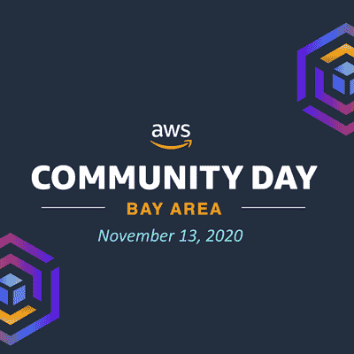 AWS Community Day: Bay Area - November 13, 2020